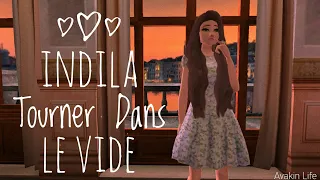 Клип | Indila - Tourner Dans Le Vide | Avakin Life