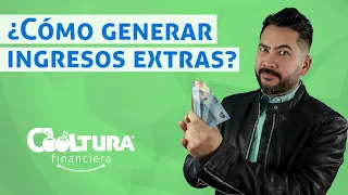 ¿Cómo generar ingresos extras?