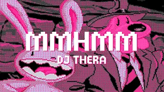 DJ Thera - Mmhmm (Official Videoclip)