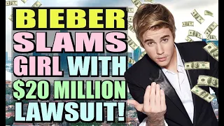 Justin Bieber Drops 20 MILLION Dollar Lawsuit on Sexual Accusation Accuser!