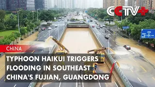 Typhoon Haikui Triggers Flooding in Southeast China's Fujian, Guangdong