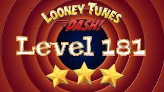 Looney Tunes Dash - Level 181 - 3 Stars