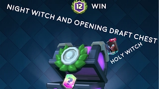 Opening draft chest night witch and get legendary night witch in 12 win (clash royale)