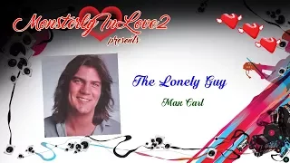 Max Carl - The Lonely Guy (1983)