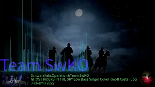 GHOST RIDERS IN THE SKY  Low Bass Singer Cover(J.J.Remix 2022)