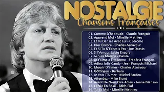 Nostalgie Chansons Françaises 2024 ♫ 🗼 Claude François, Mireille Mathieu, C Jérome,Charles Aznavou