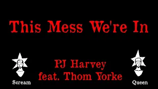 PJ Harvey feat. Thom Yorke - This Mess We're In - Karaoke (Duet)