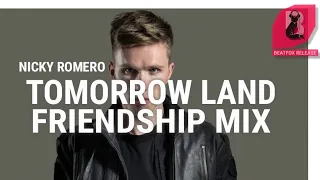 Nicky Romero - Tomorrowland Friendship Mix.