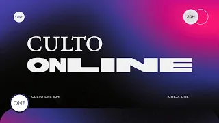 CULTO ONLINE | 25/04/2021 | IGREJA ONE