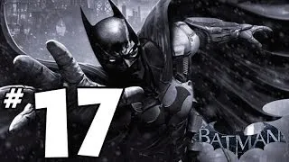 Batman Arkham Origins Gameplay Walkthrough - PART 17 - Bane's HQ and Firefly