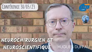 Conférence Cancer du cerveau - Pr Hugues Duffau - neurochirurgien et neuroscientifique