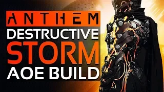 Anthem - INSANE STORM AOE BUILD: Ability and Items Full Guide