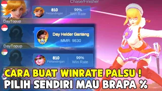 CARA BIKIN WINRATE HERO ML 90% 98% 100% DAN TOP GLOBAL PALSU ! SESUKA YANG KALIAN MAU