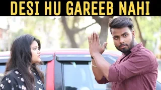 Desi Hu Gareeb Nahi || Desi Desi Na Bolya kar || Desi On Top || Roshan Tripathi