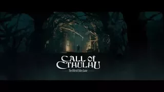 Call of Cthulhu новый пугающий трейлер Call of Cthulhu 2017