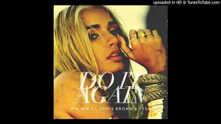 Pia Mia ft. Chris Brown, Tyga - Do It Again (Official Instrumental)