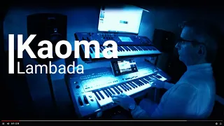 Kaoma - Lambada (Cover Yamaha Tyros 5)