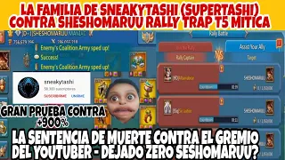 THE SNEAKYTASHI FAMILY (SUPERTASHI) AGAINST SHESHOMARUU RALLY TRAP T5 MITICA - LORDS MOBILE EN