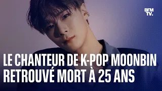 Moonbin, star de la K-pop et membre du groupe Astro, est mort à l'âge de 25 ans