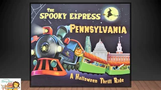 Spooky Express Pennsylvania! Halloween!! Read Aloud Story Time!