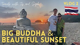 VLOG 2: Big Buddha & The Most Beautiful Sunset in Phuket, Thailand 2022