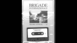 Brigade International-First Time