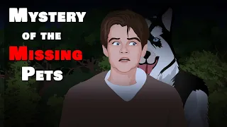 Mystery of the Missing Pets | Horror Animated Stories