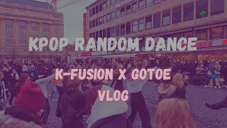 VLOG | K-Fusion x GoToe  Kpop Random Dance O.O