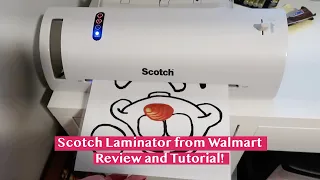 SCOTCH laminator from Walmart review and tutorial