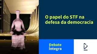 O papel do STF na defesa da democracia, com Luís Roberto Barroso