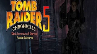 Tomb Raider 5-Glitch,Secret Area & Shortcut-Russian Submarine (Old version)