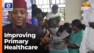 Healthcare: How Tinubu Govt Plans To Improve Primary Healthcare Centres - Tunji Alausa