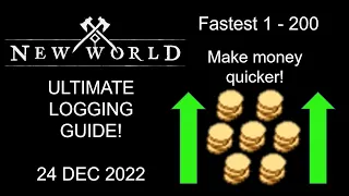 Ultimate Woodcutting Guide 1-200 Fast and Money Making! - New World