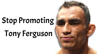 The UFC Doesn't Give A Damn About Tony Ferguson.