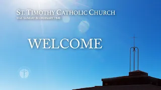 St. Timothy Catholic Church - Sunday, October 31 - 10am Mass