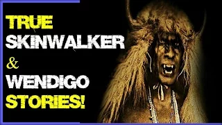 2 REAL Skin-walker & Wendigo Horrifying Stories! | Camping/Backpacking!
