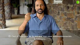 La spiritualité est dans la matière - Nassim Haramein par Intentionné