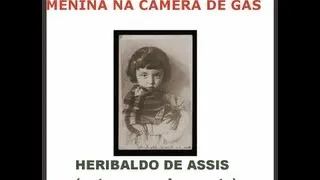 MENINA NA CÂMERA DE GÁS (HERIBALDO DE ASSIS)