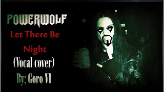 Powerwolf - Let There Be Night (Vocal Cover)