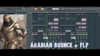 Arabian Bounce + FLP (Arabian EDM)