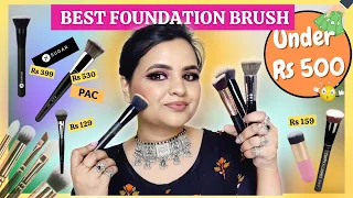 BEST AFFORDABLE FOUNDATION BRUSH 😱UNDER RS 500  || TESTED & TRIED || WITH APPLICATION TEST