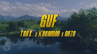 Гуф(GUF), Trax, kanamar, Gazo - ALA