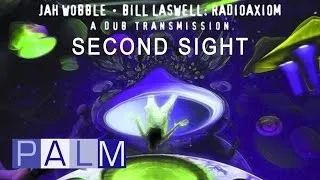 Jah Wobble Bill Laswell: Second Sight
