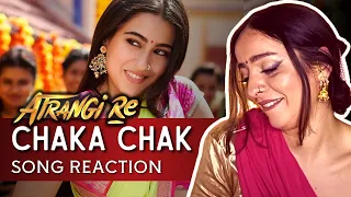 Chaka Chak Reaction by Manoushka Atrangi Re @AR Rahman Sara Ali Khan, Dhanush I Shreya Ghoshal