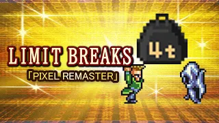 FFVI Pixel Remaster - All Limit Breaks/Desperation Exhibition [4K]