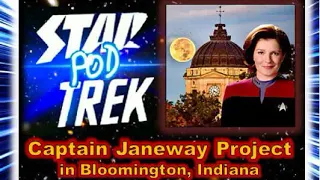 StarPodTrek - Captain Janeway Project in Bloomington, IN - Kate Mulgrew Monument, Star Trek: Voyager