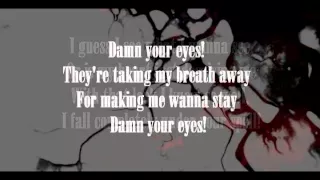 Alex Clare - Damn Your Eyes (lyrics)