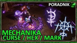 Mechanika Curse - Hex / Mark (Poradnik) ◼ Path of Exile (2022)