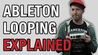 Ableton Looping Tutorial