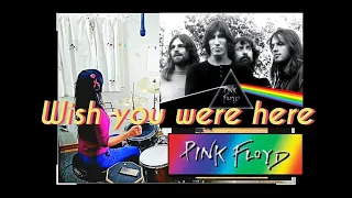 PINK FLOYD- Wish You Were Here   Drum cover